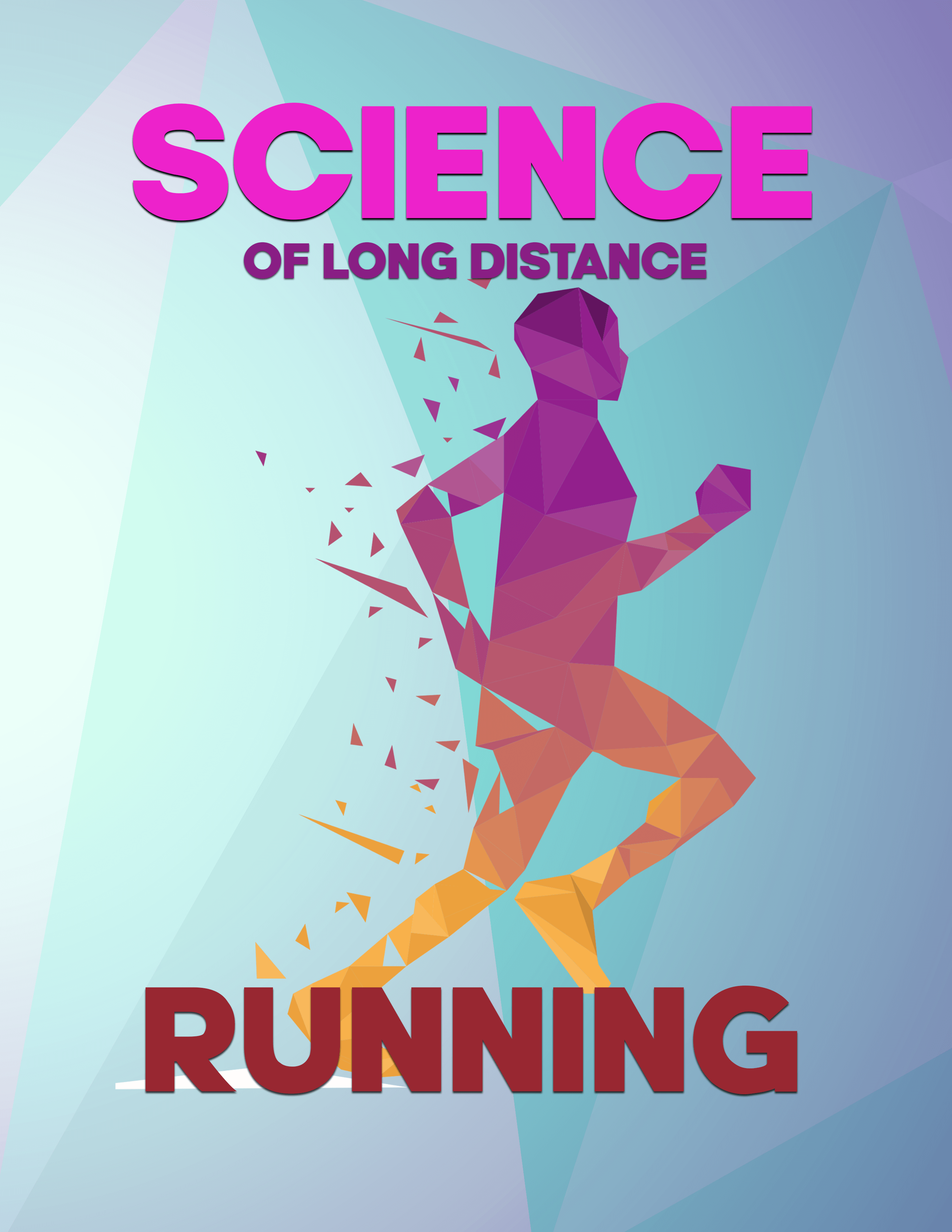 Science Of Long Distance Running