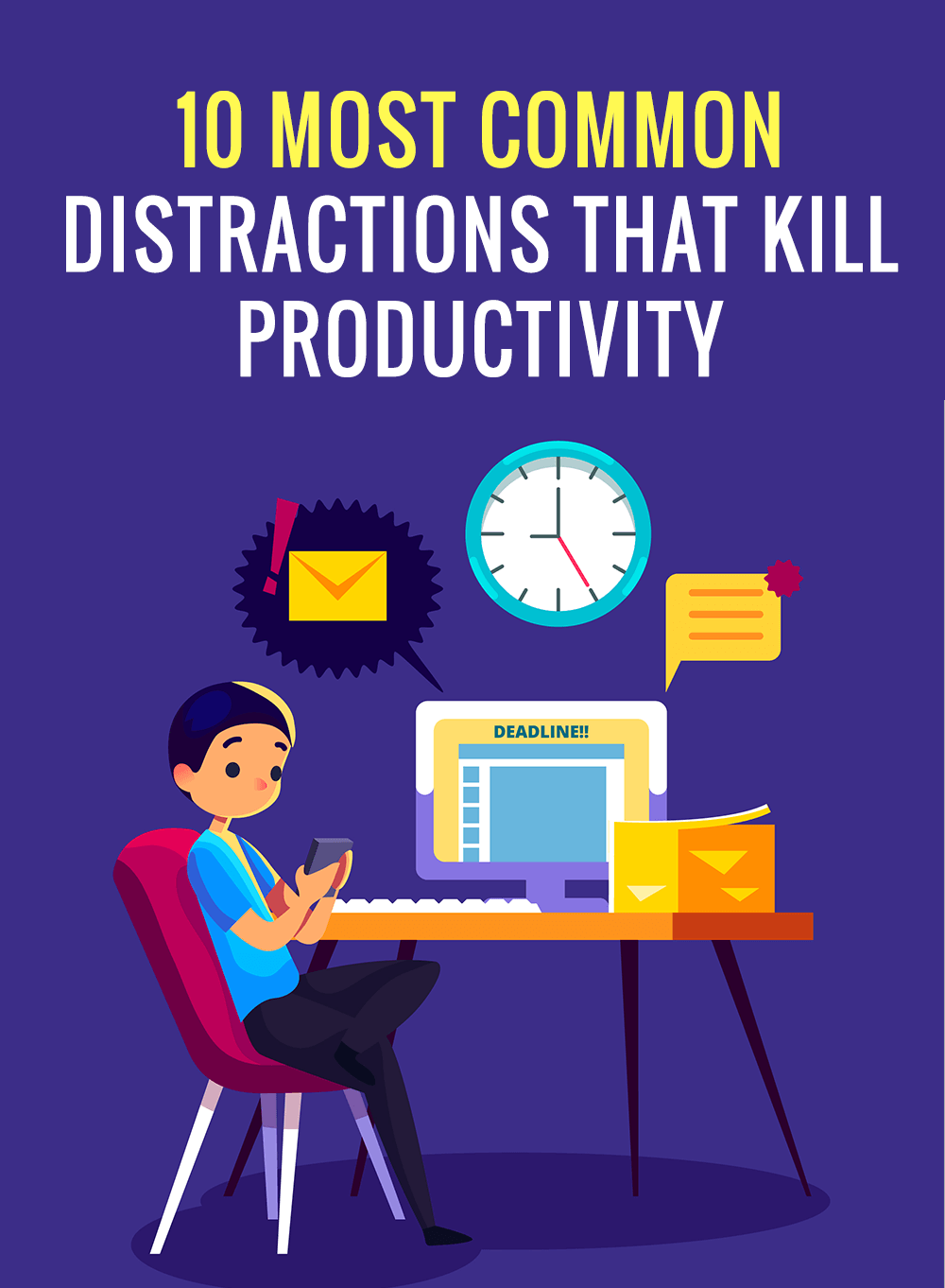 10 Most Common Distractions That Kill Productivity
