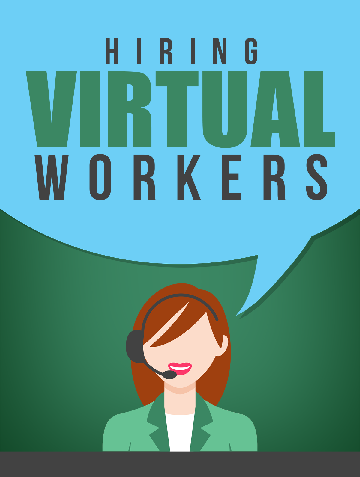 Hiring Virtual Workers