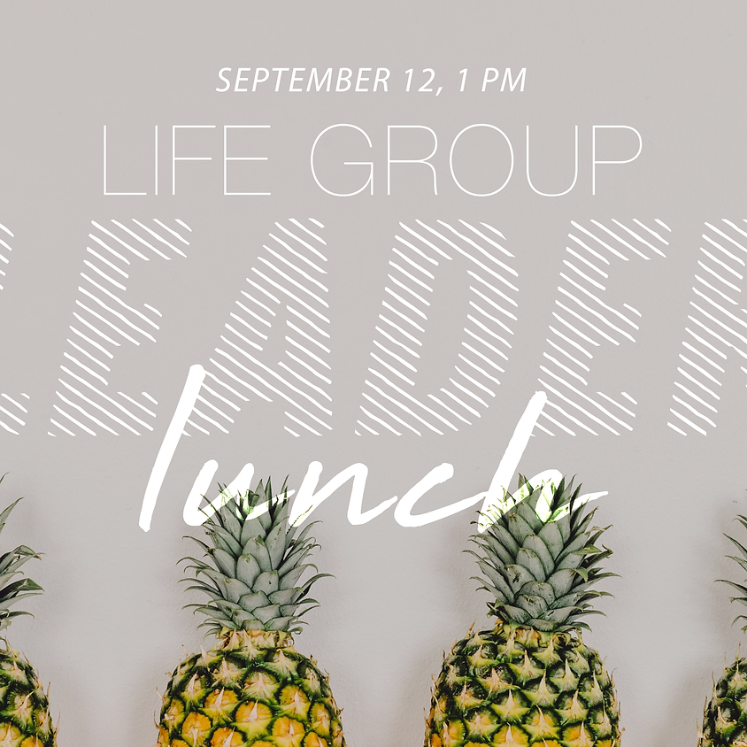 Life Group Leader Lunch