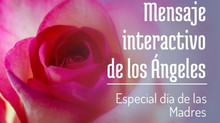 Mensaje Interactivo de los Ángeles especial día de las Madres