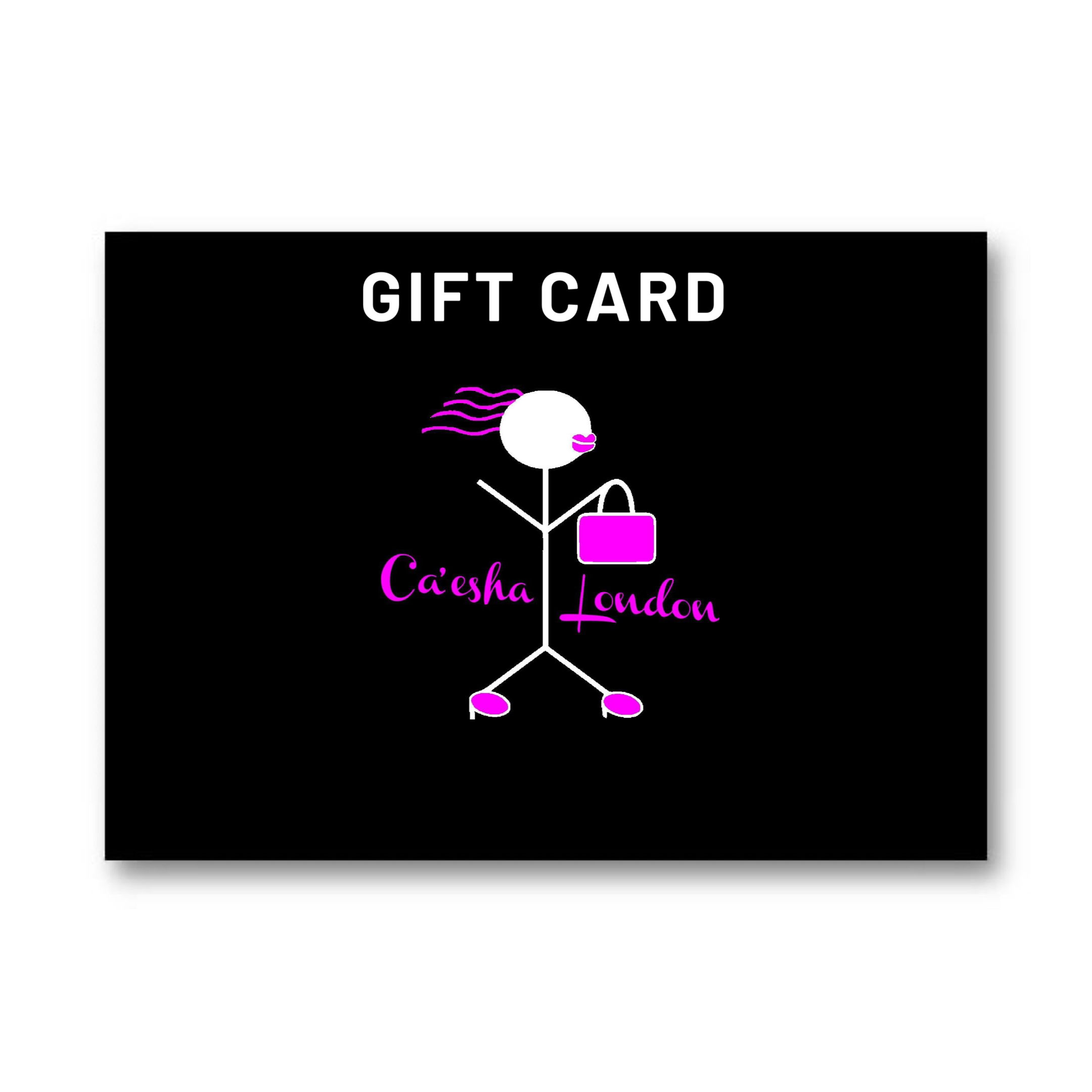 Caesha London Gift Card