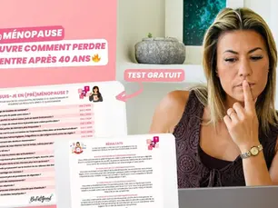 (Pré)Ménopause : fais le test et découvre comment perdre du ventre après 40 ans 🔥