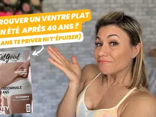 Ventre plat après 40 ans : les clés efficaces pour cet été