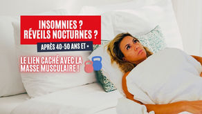 Insomnies après 40-50 ans et + : le lien caché avec ta masse musculaire 💤