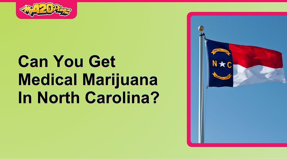 Can You Get Medical Marijuana In North Carolina?