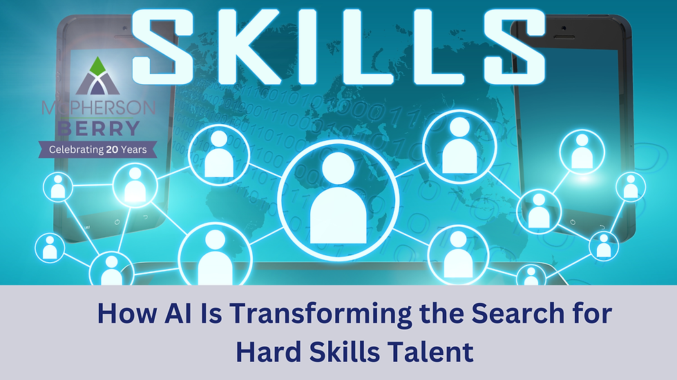 How AI Is Transforming the Search for Hard Skills Talent