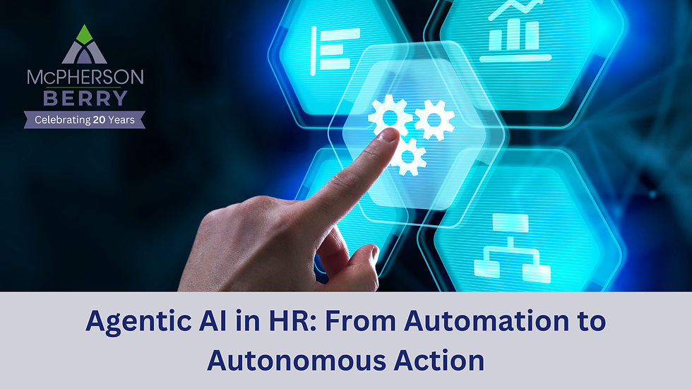Agentic AI in HR: From Automation to Autonomous Action
