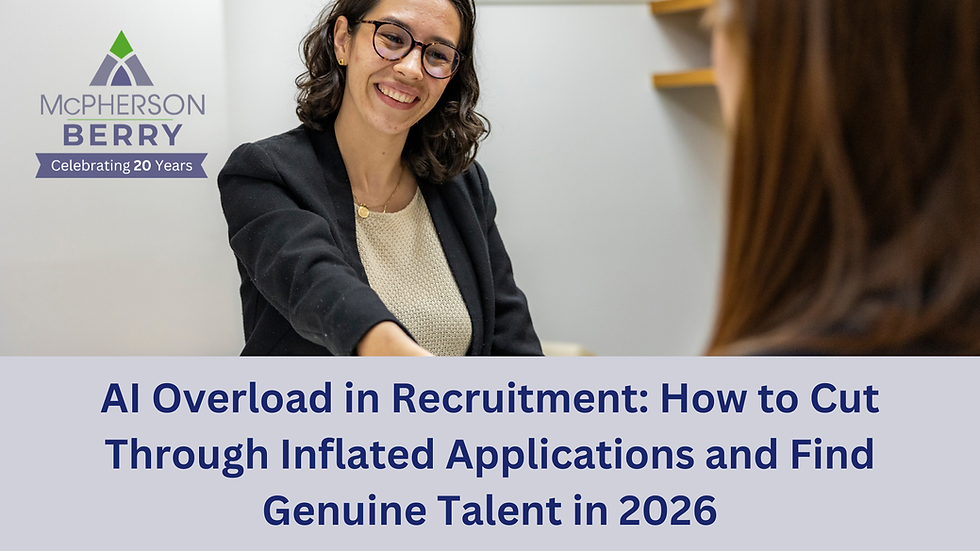 AI Overload in Recruitment: How to Cut Through Inflated Applications and Find Genuine Talent in 2026