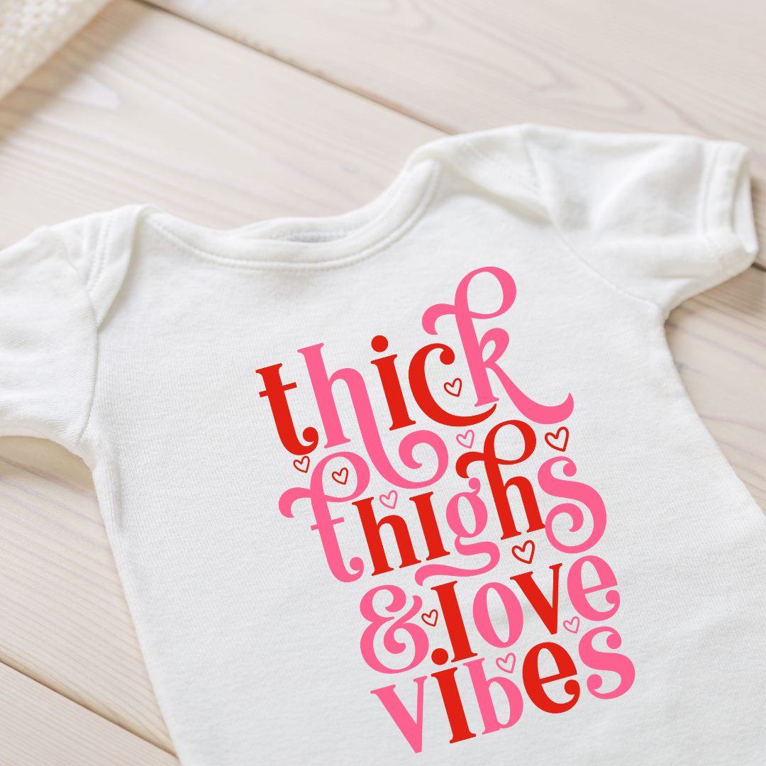 Thick Thighs and love vibes