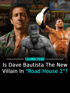 Is Dave Bautista The New Villain In "Road House 2"?