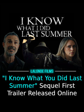 "I Know What You Did Last Summer" Sequel First Trailer Released Online