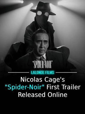 Nicolas Cage's "Spider-Noir" First Trailer Released Online