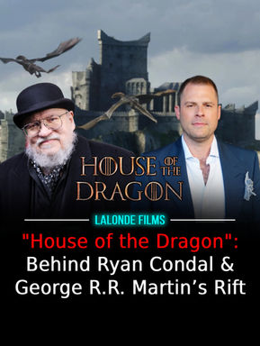 "House of the Dragon": Showrunner Ryan Condal & Creator George R.R. Martin Have An Abysmal Relationship
