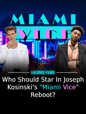 Who Should Star In Joseph Kosinski's "Miami Vice" Reboot?