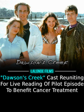 "Dawson's Creek" Cast Reuniting For Live Reading Of Pilot Episode To Benefit Cancer Treatment