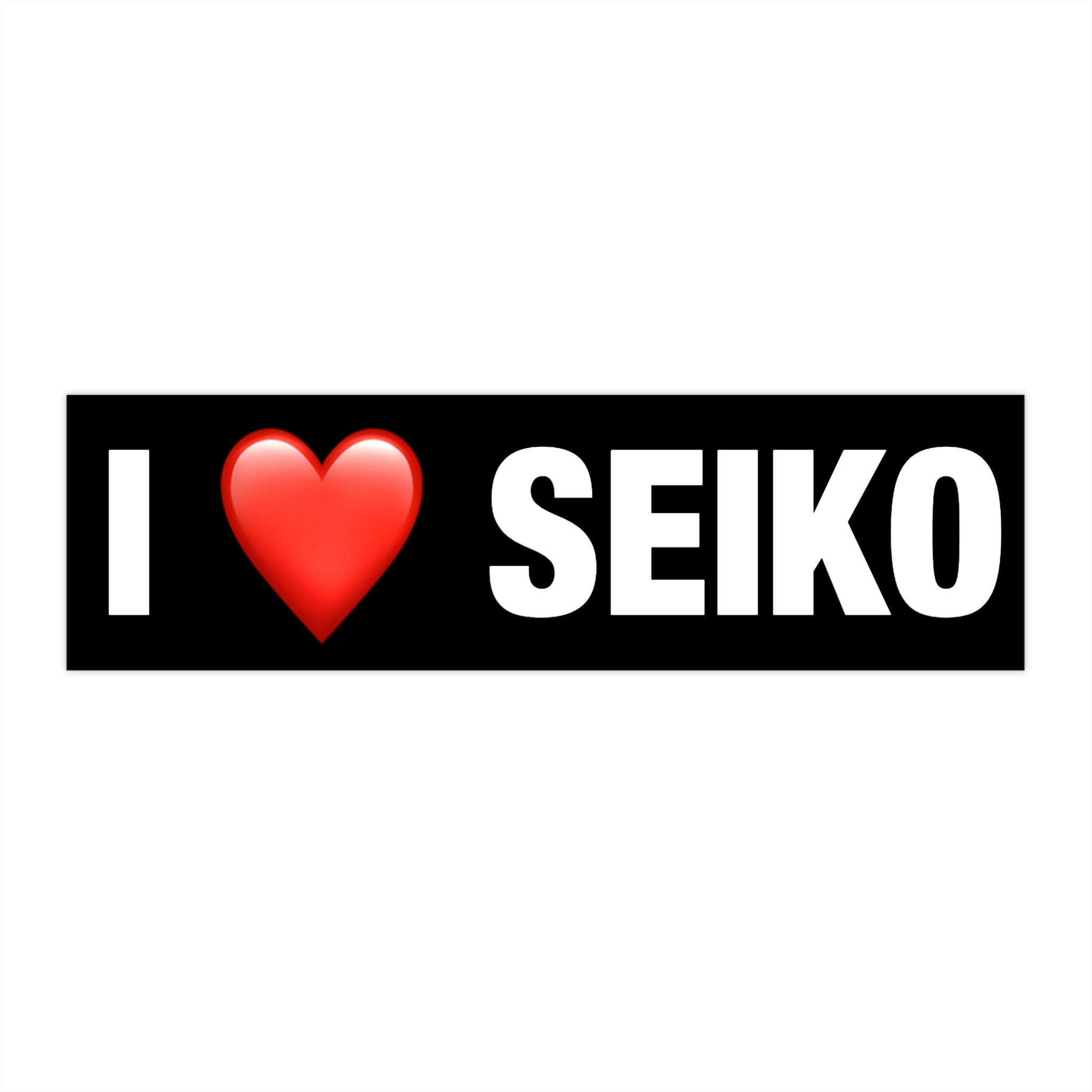 I ❤️ SEIKO W&B Bumper Sticker (printed in USA)