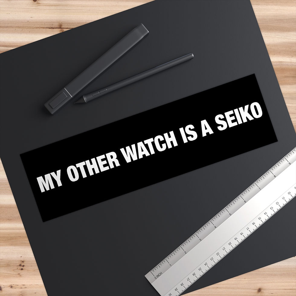 Thumbnail: MY OTHER WATCH IS A SEIKO W&B Bumper Sticker (printed in USA)