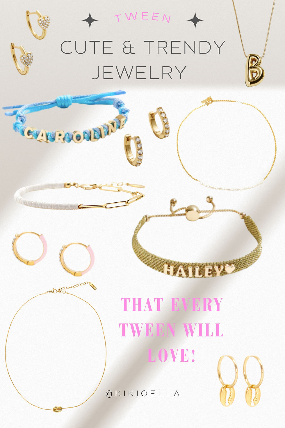 Shop here: Tween Jewelry (Ella's favs!)