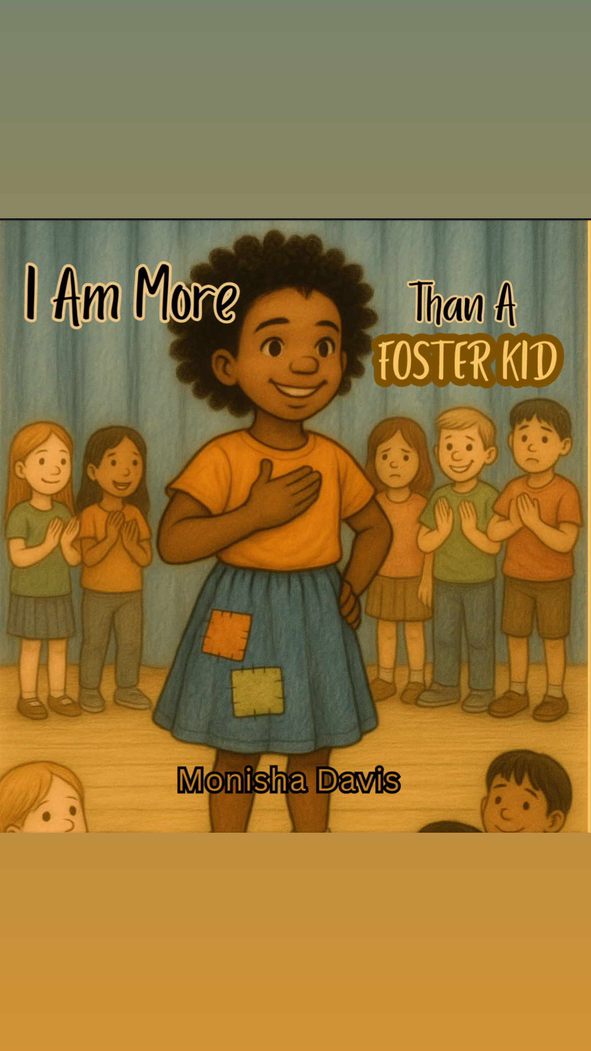 I AM MORE THAN A FOSTER KID