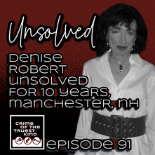 The Unsolved Murder of Denise Robert