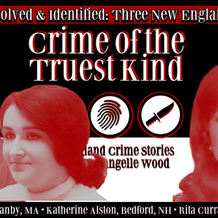 Episode 41 | Solved & Identified: Three New England Cold Cases - MA, NH, VT