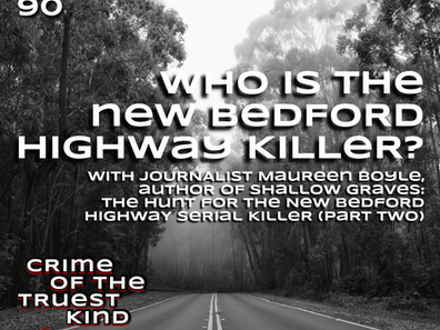 Who is the New Bedford Highway Serial Killer?