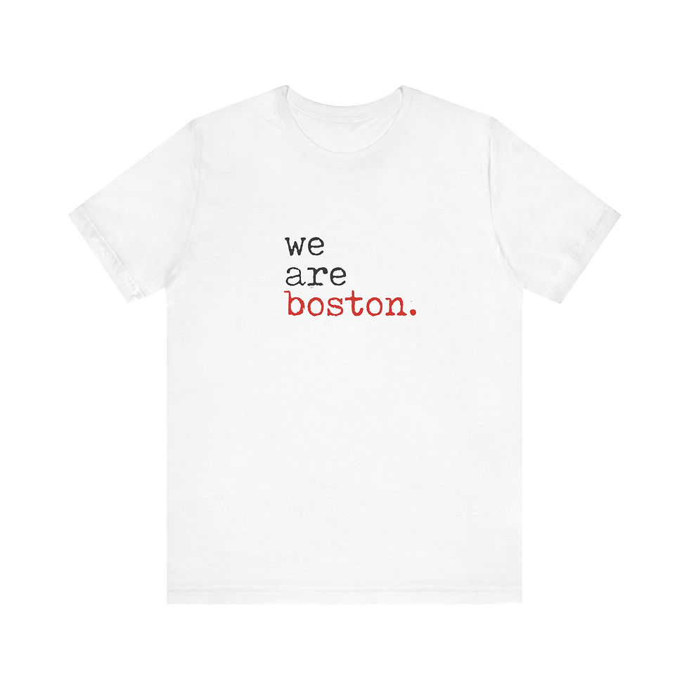 We Are Boston T-Shirt — Boston Marathon Tribute Tee