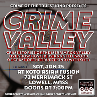 Live Show! Crime Valley, Sat, Jan 25 at Koto in Lowell