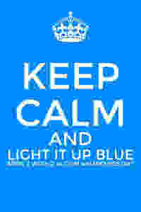 Keep Calm & Light It Up Blue w/ France Makabu