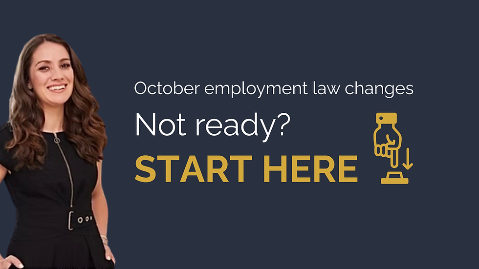 Smiling woman beside October employment law changes text, Not ready? START HERE, with yellow hand icon on dark blue background. By Sarah Buxton