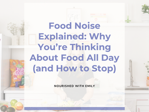 Food Noise Explained: Why You’re Thinking About Food All Day (and How to Stop)