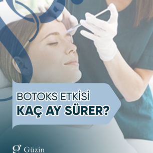 Botoks Etkisi Kaç Ay Sürer?