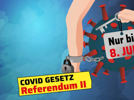 Das Covid Gesetz beendet die freie Schweiz!