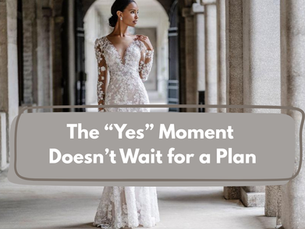 The “Yes” Moment Doesn’t Wait for a Plan