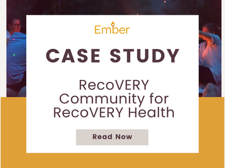Case Study: Recovery Community - A Care Ecosystem