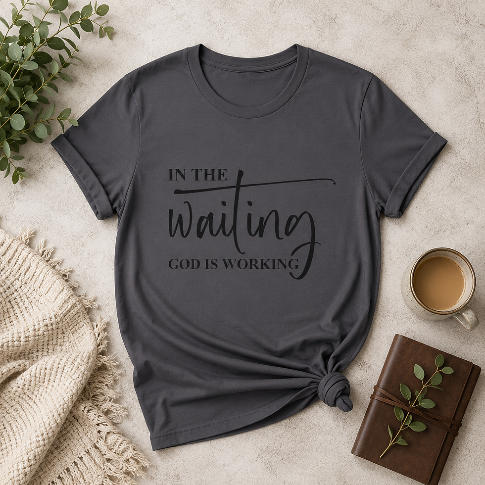 Thumbnail: In The Waiting God Is Working Shirt | Encouraging Christian Faith T-Shirt