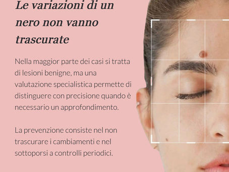 Le variazioni di un neo non fanno trascurate