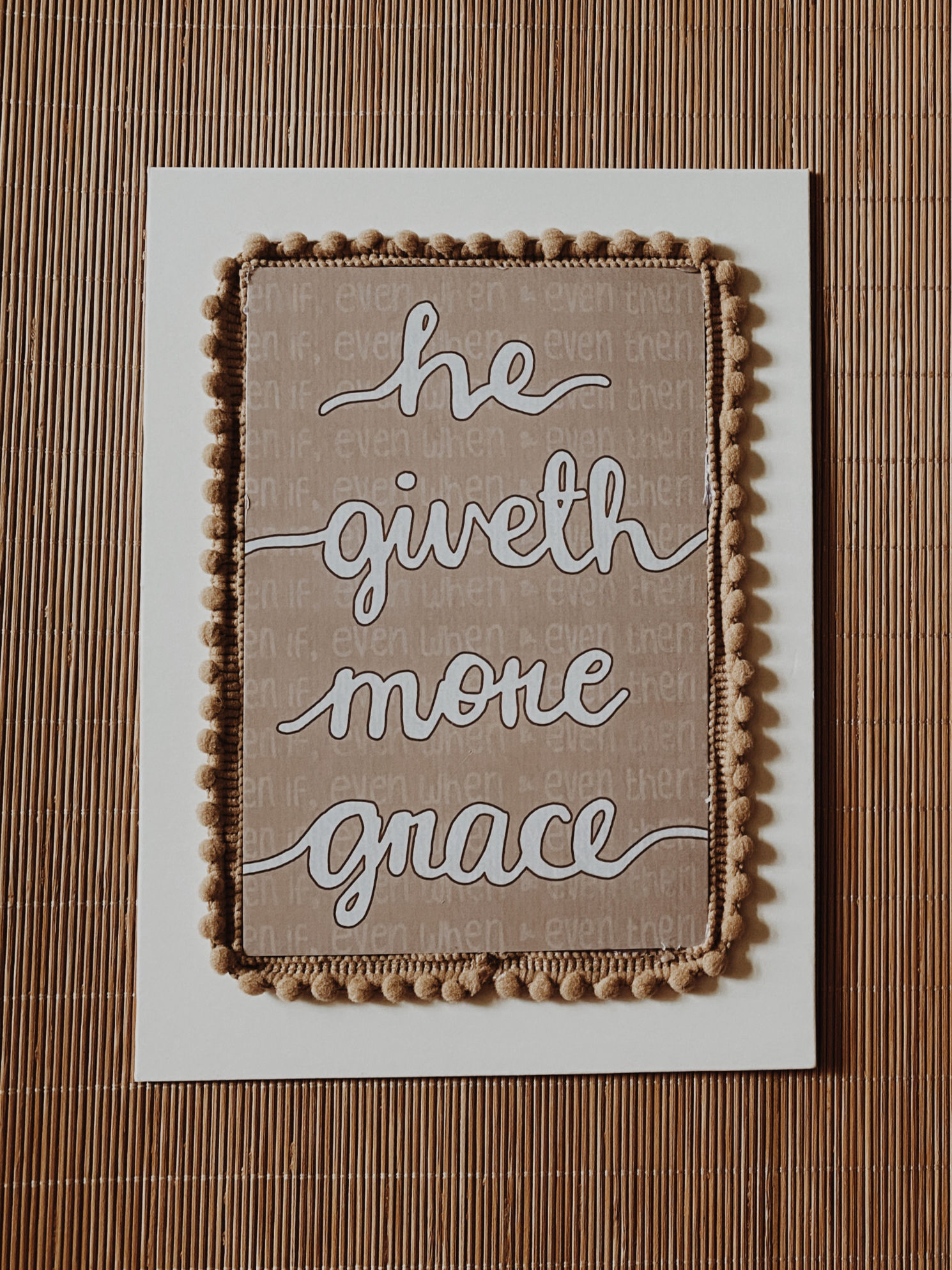 Scripture Wall Art - "He Giveth More Grace"