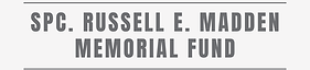 Sponsorship Logo - SPC. Russell E. Madden Memorial Fund.png