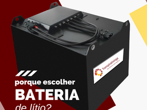 Por que escolher bateria de lítio?