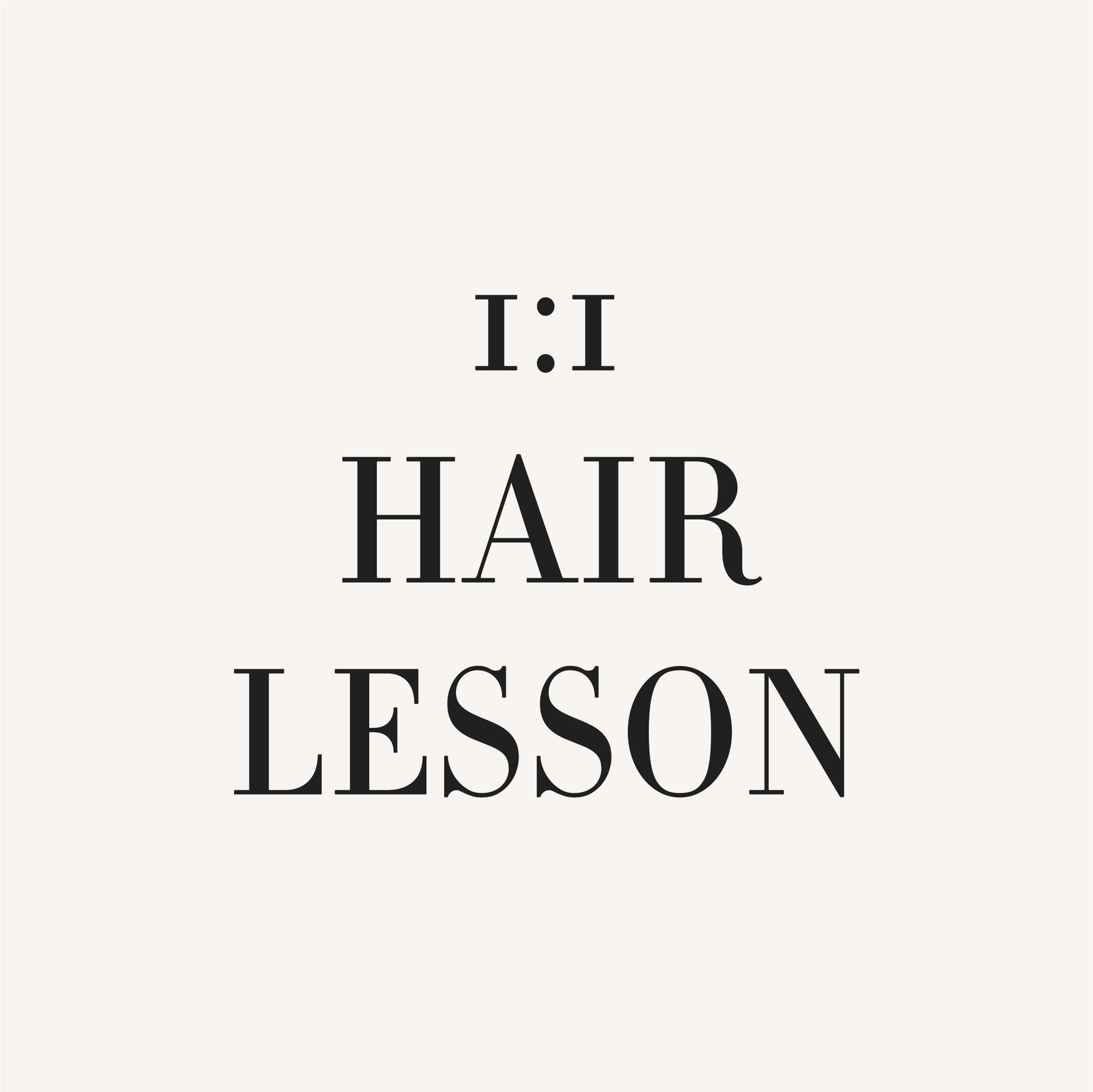 1:1 Hair Lesson