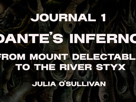 Dante's decent into Hell. Journal one of Julia O'Sullivan's sculpture of Inferno