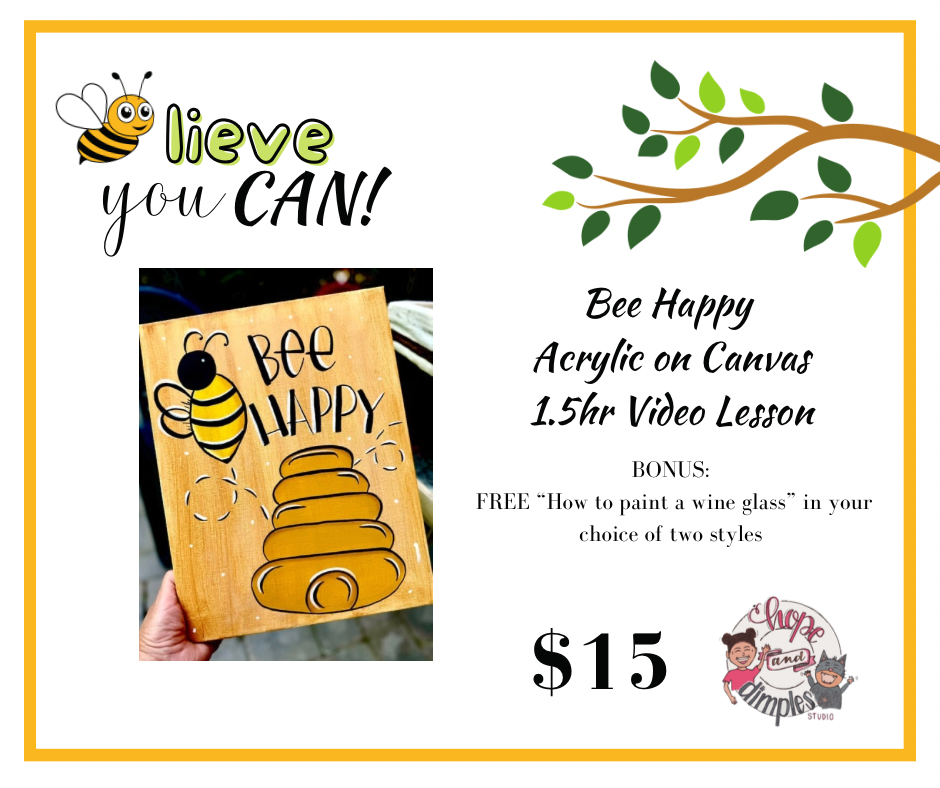 HOW TO PAINT “Bee Happy” Acrylic on Canvas with Bonus Wine Glass Painting Lesson