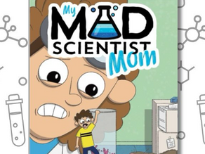 My Mad Scientist Mom: No More Mr Mice Guy (Book 2)