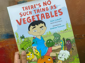 There's No Such Thing As Vegetables