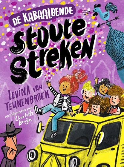 De Kabaalbende - Stoute Streken | Stout zijn was nog nooit zo leuk!