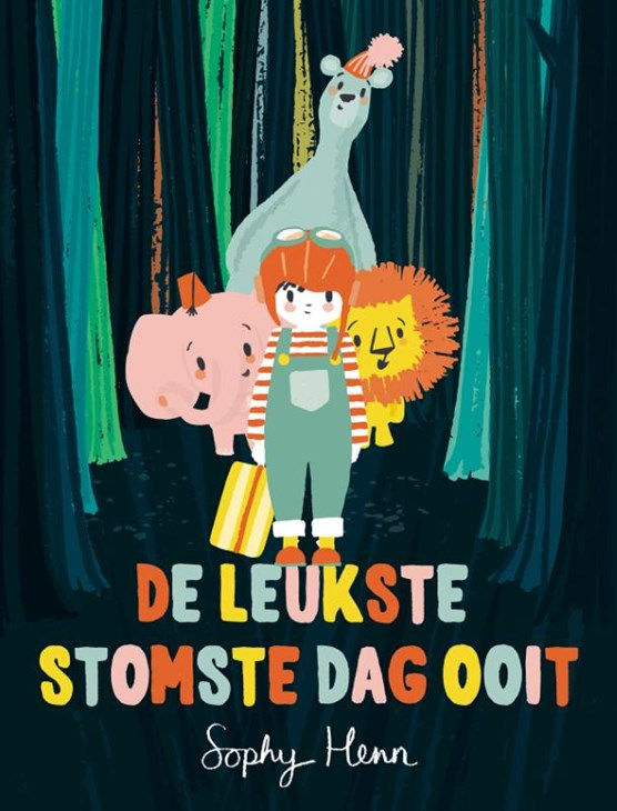 De leukste stomste dag ooit, Sophy Henn, Luitingh-Sijthoff, cover