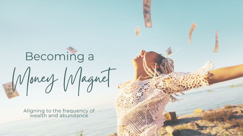 Becoming a Money Magnet course