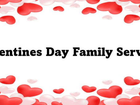 Valentines Day Family Service